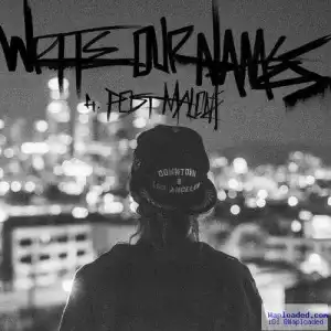 Moxie Raia - Write Our Names Ft. Post Malone